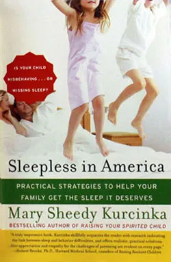 Sleepless In America by Dr. Mary Sheedy Kurcinka